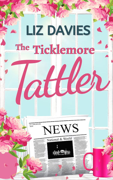 The Ticklemore Tattler by Liz Davies - Book Blog Tour Promo